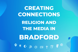 Creating Connections - Bradford